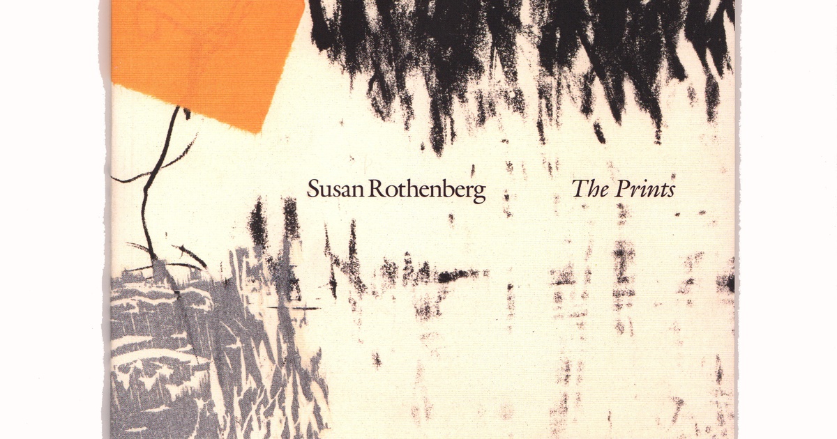 Publication: Susan Rothenberg the Prints - A Catalogue Raisonné